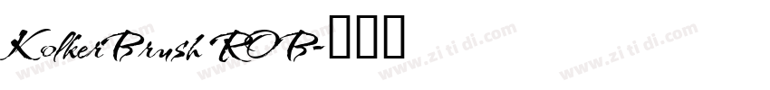 KolkerBrush ROB字体转换